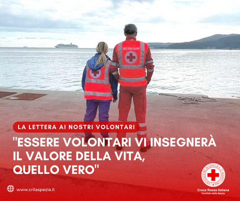 Lettera volontari valore vita Croce Rossa La Spezia